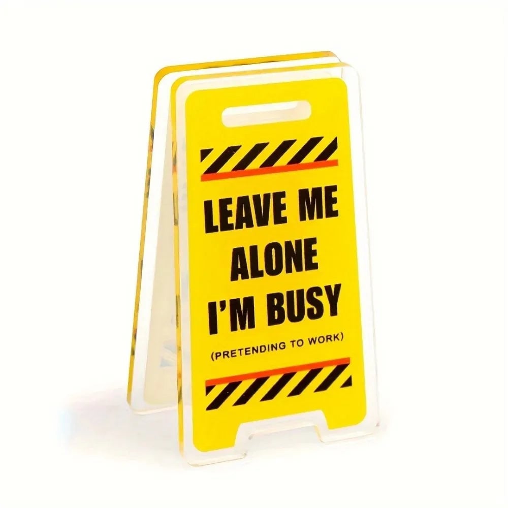 Acrylic Desk Sign Leave Me Alone I'm Busy - Office Humor Decor Gift